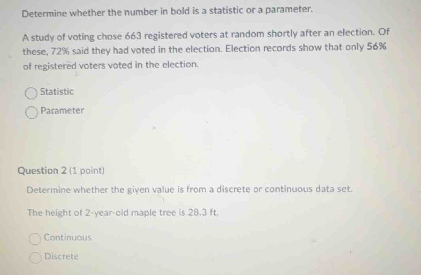 determine whether the number in bold is a statistic or a parameter. a s…