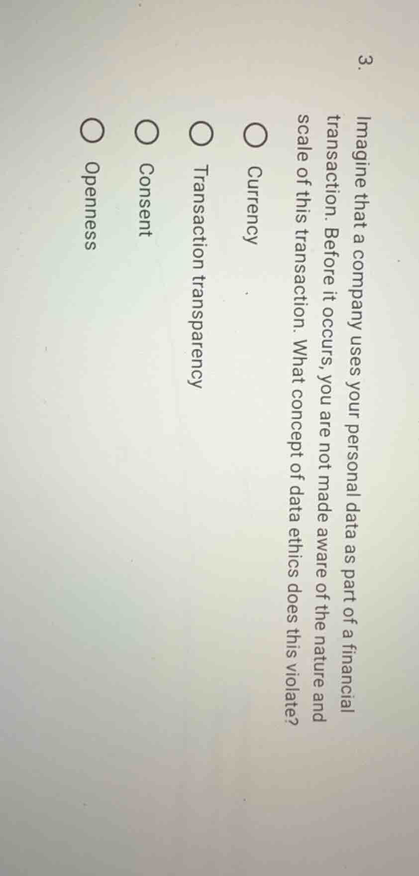 3. imagine that a company uses your personal data as part of a financia…