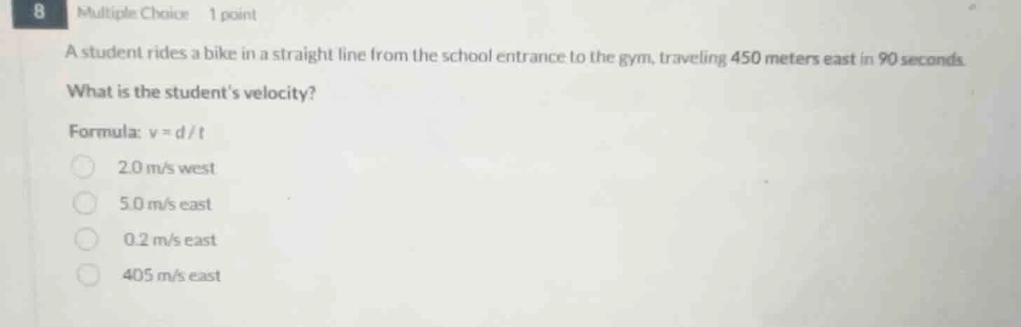 8 multiple choice 1 point a student rides a bike in a straight line fro…