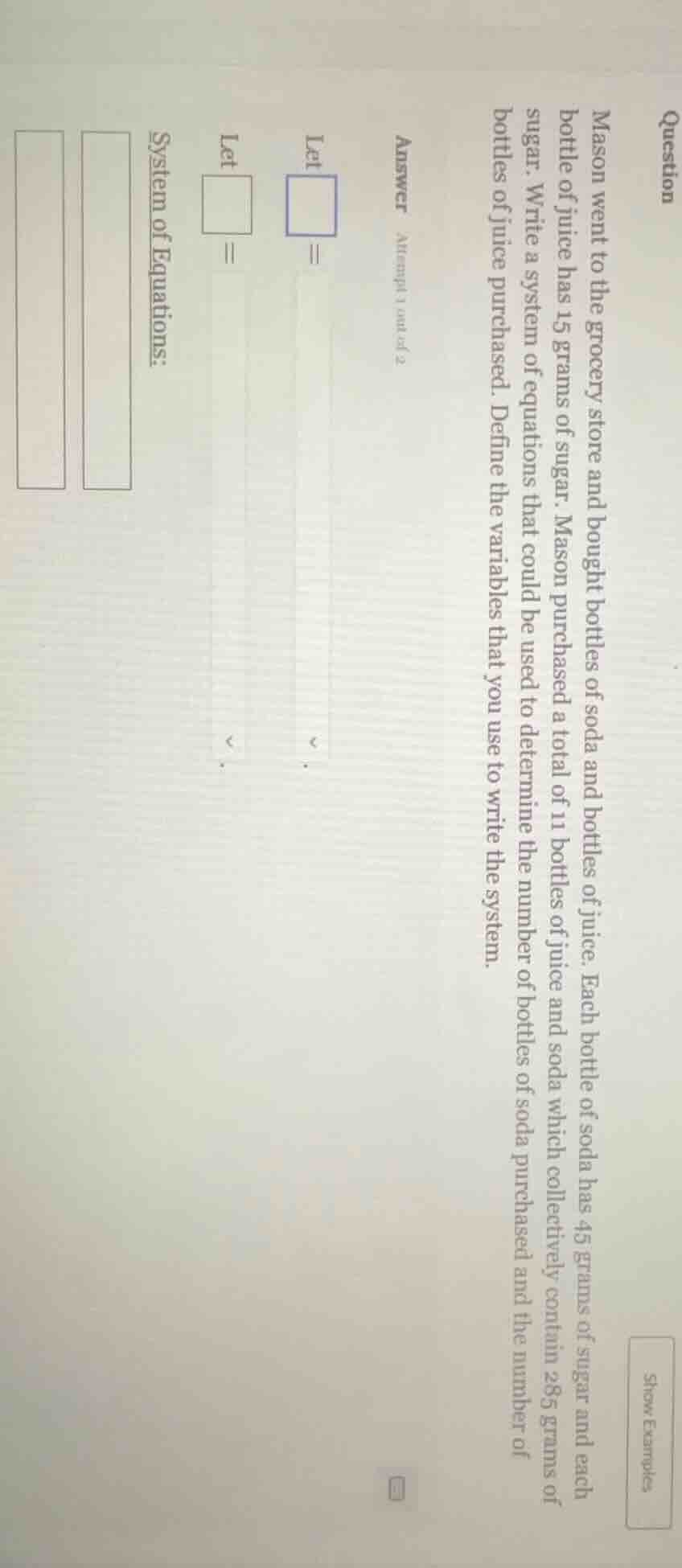 question mason went to the grocery store and bought bottles of soda and…