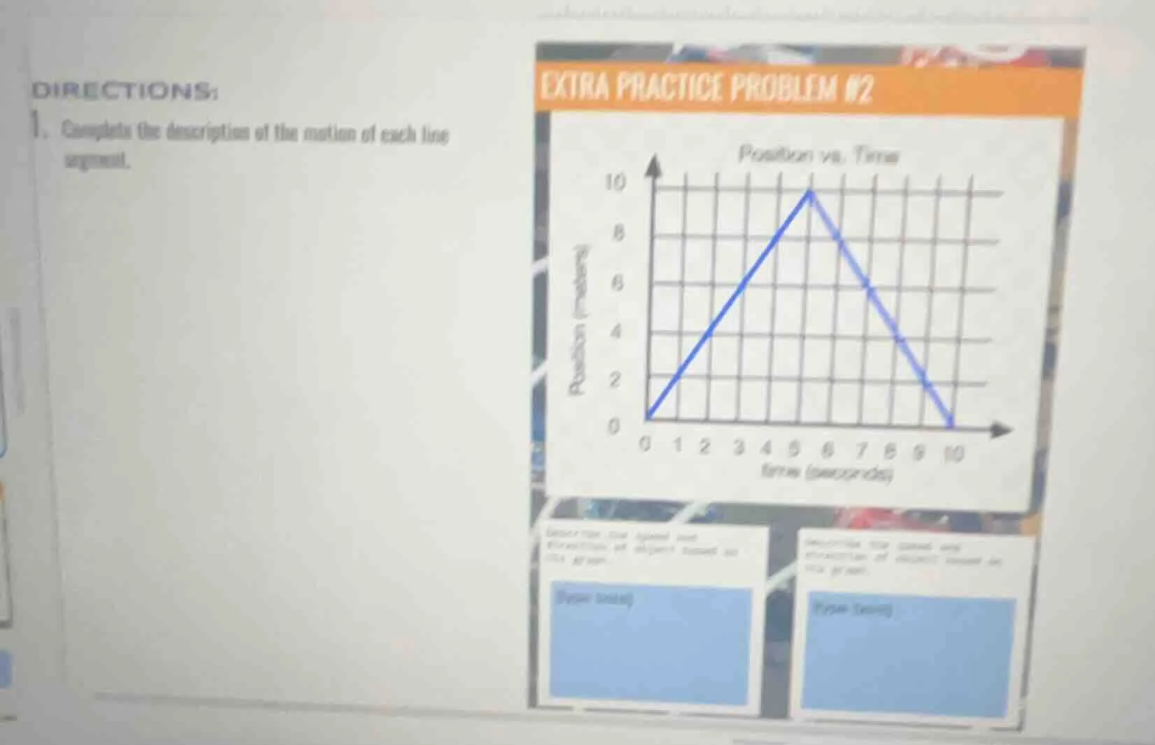 directions: 1. complete the description of the motion of each line segm…