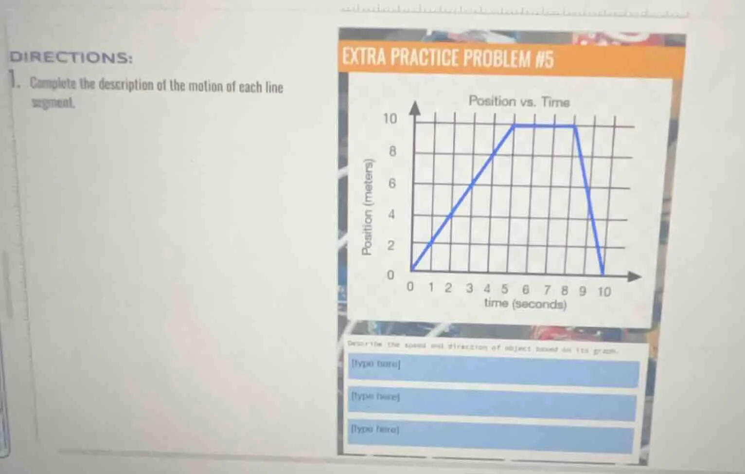 directions: 1. complete the description of the motion of each line segm…