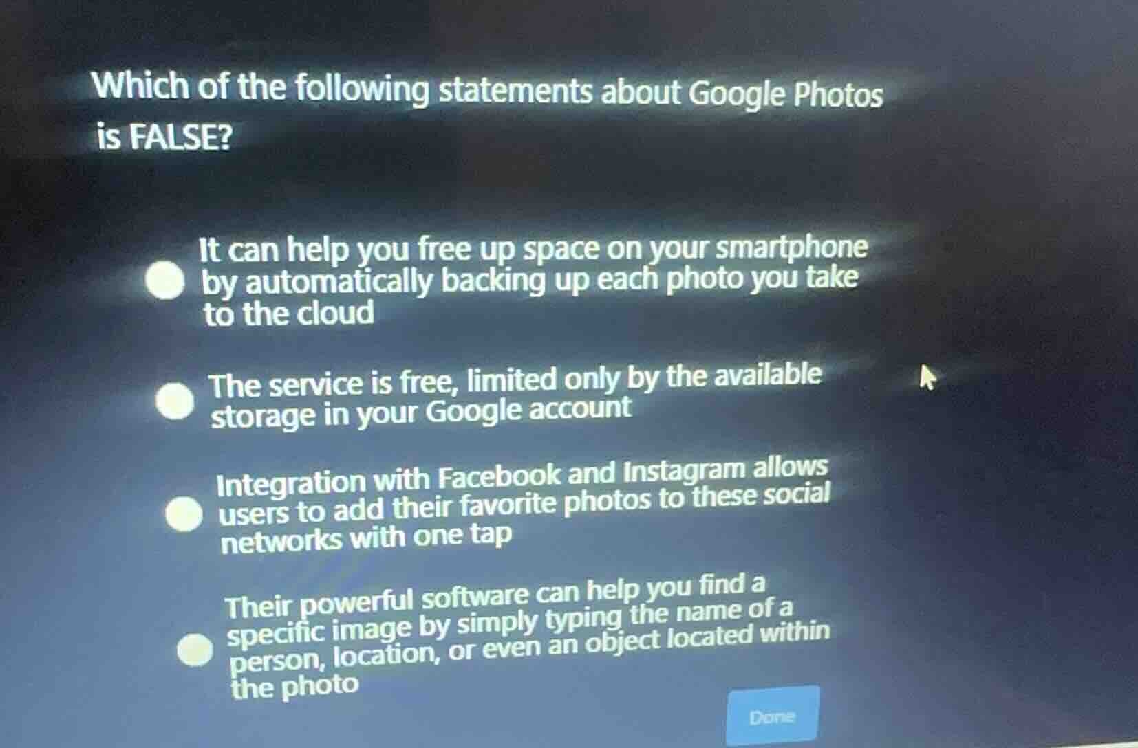which of the following statements about google photos is false? it can …