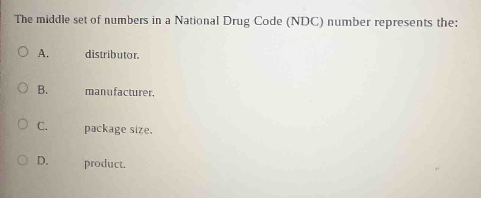 the middle set of numbers in a national drug code (ndc) number represen…