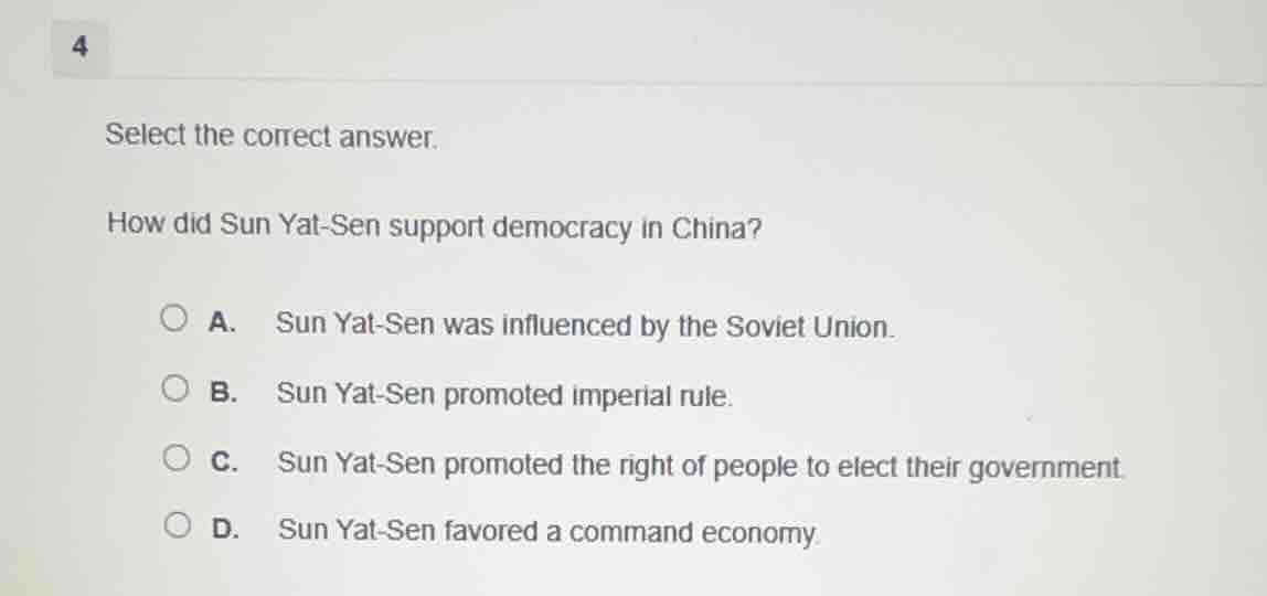 select the correct answer. how did sun yat - sen support democracy in c…