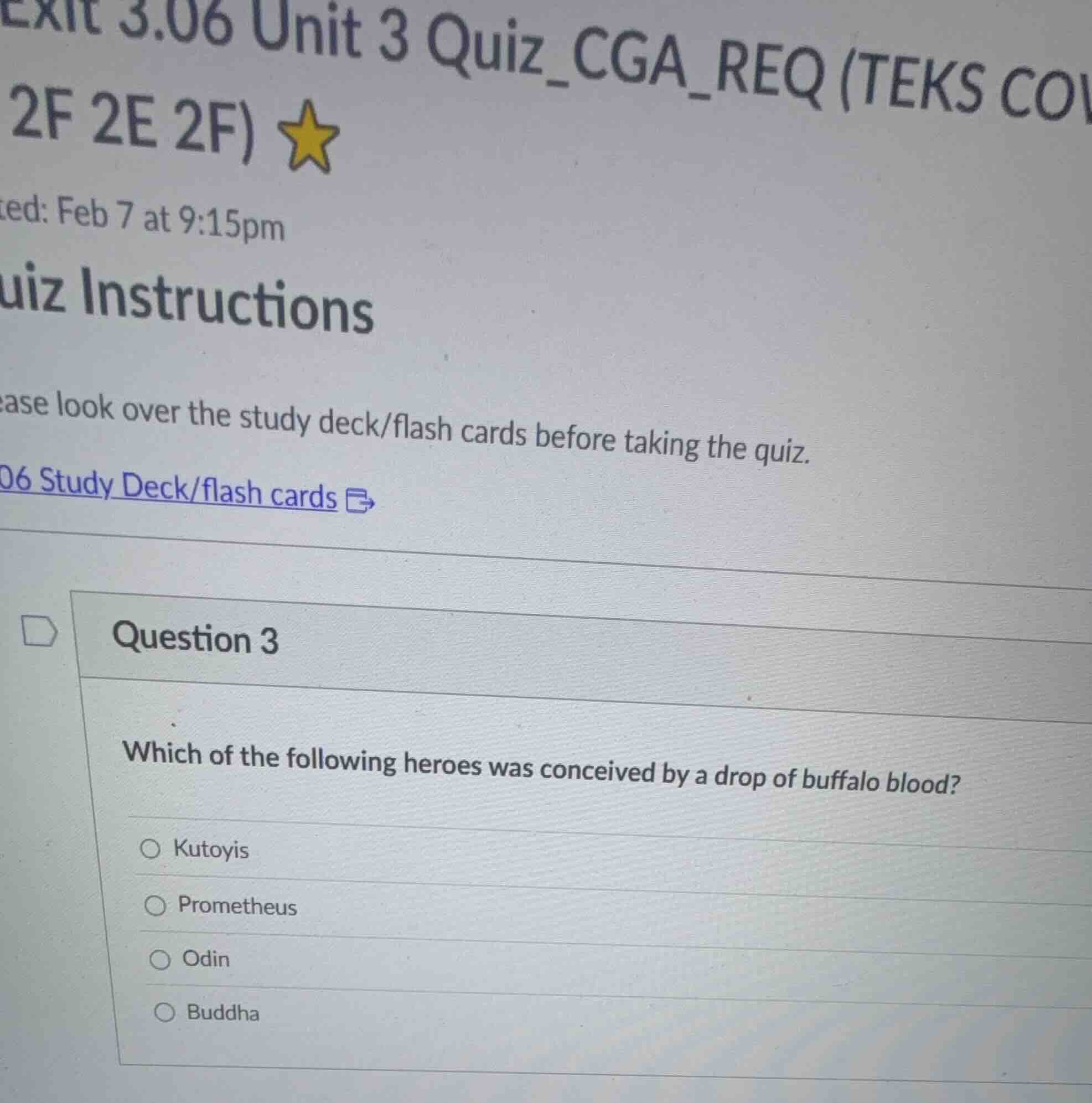 question 3 which of the following heroes was conceived by a drop of buf…