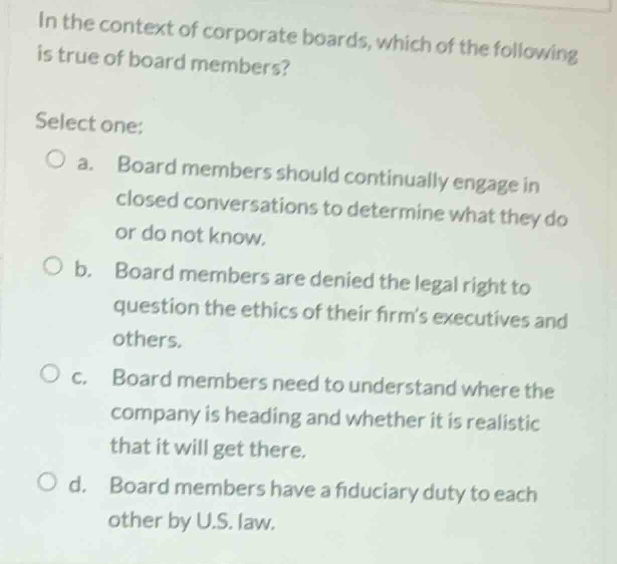 in the context of corporate boards, which of the following is true of b…