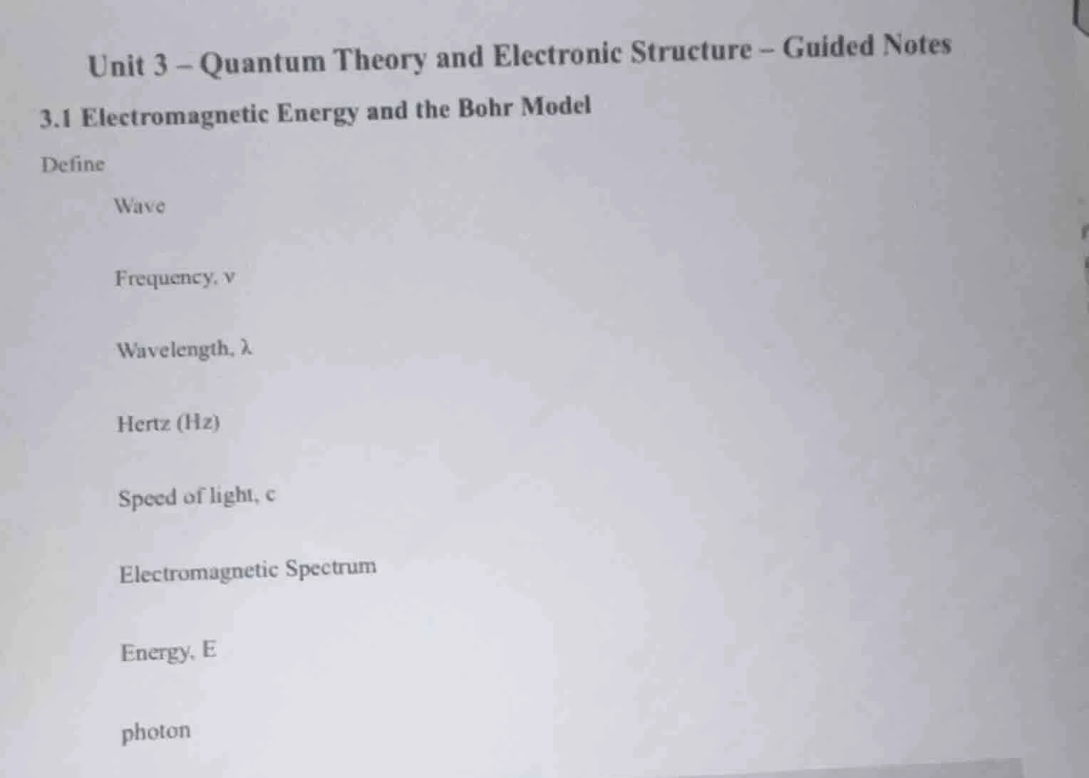 unit 3 – quantum theory and electronic structure – guided notes 3.1 ele…