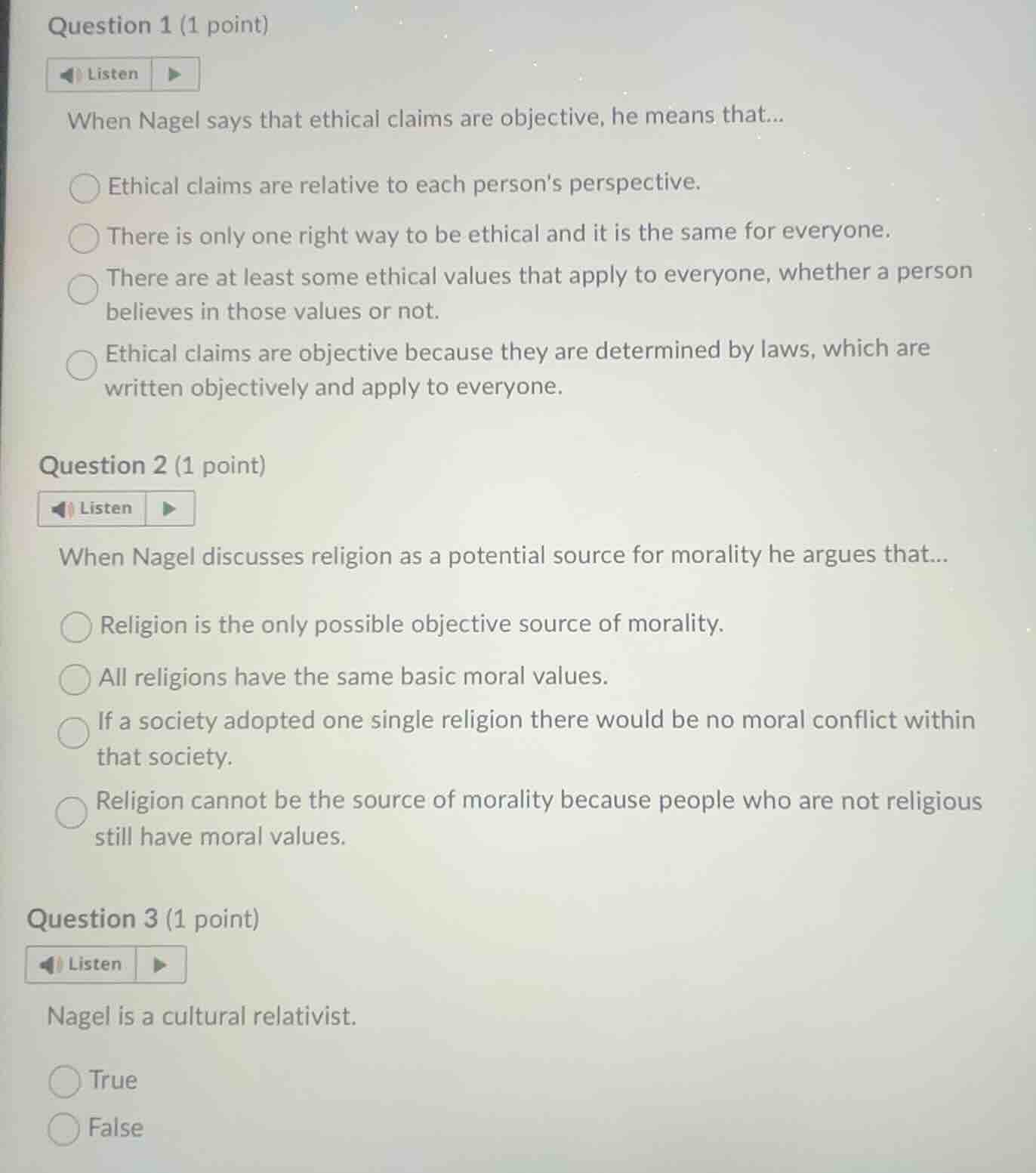 question 1 (1 point) listen when nagel says that ethical claims are obj…