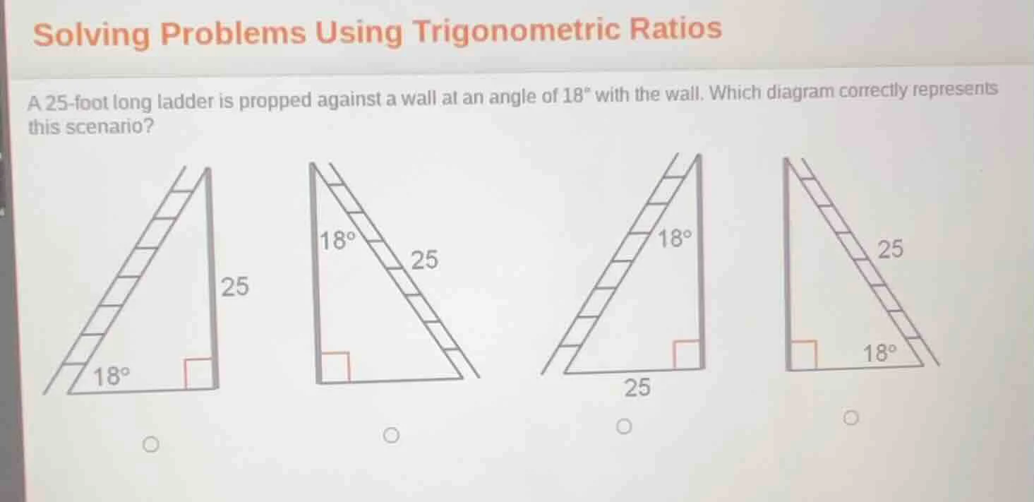 solving problems using trigonometric ratios a 25 - foot long ladder is …