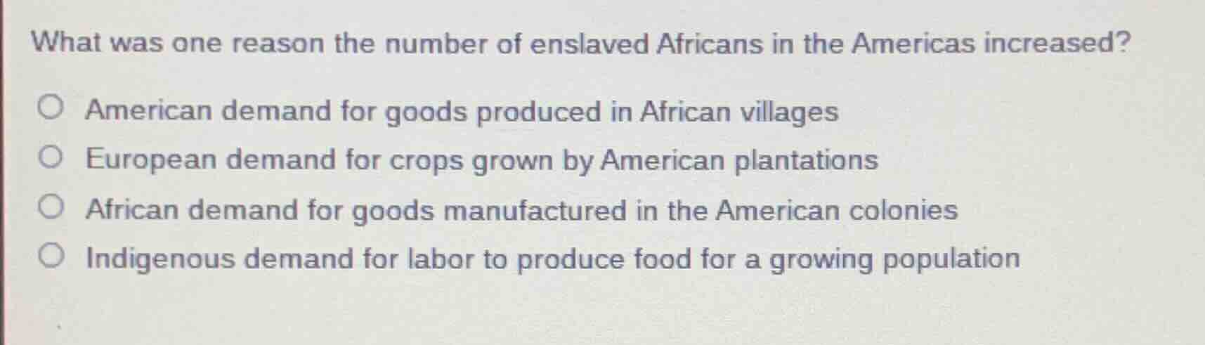 what was one reason the number of enslaved africans in the americas inc…