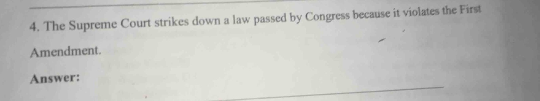 4. the supreme court strikes down a law passed by congress because it v…