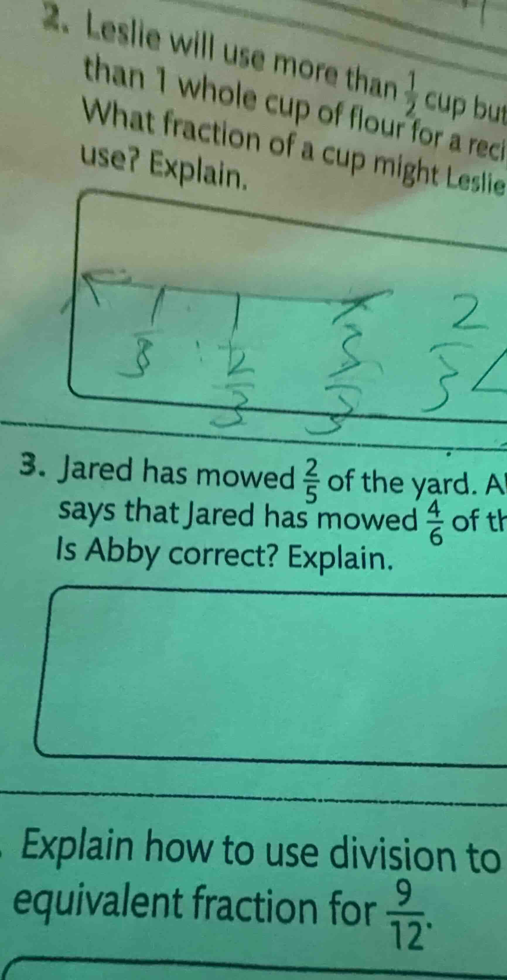 2. leslie will use more than \\(\frac{1}{2}\\) cup but than 1 whole cup…