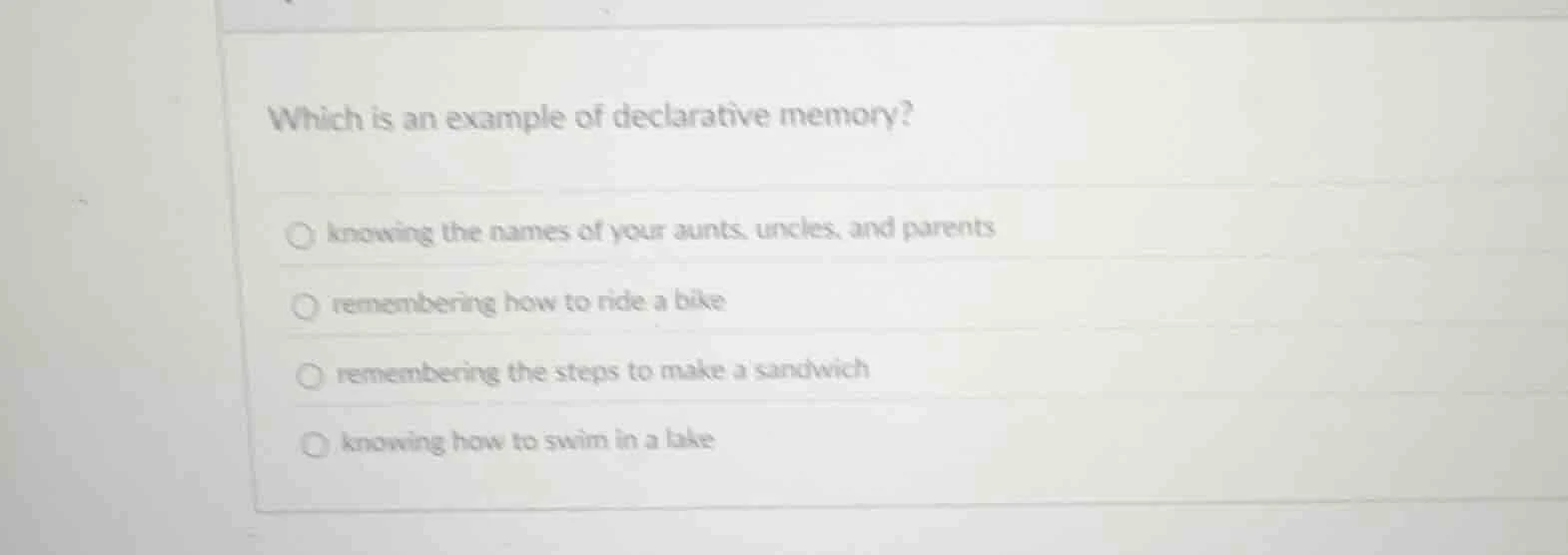 which is an example of declarative memory? - knowing the names of your …