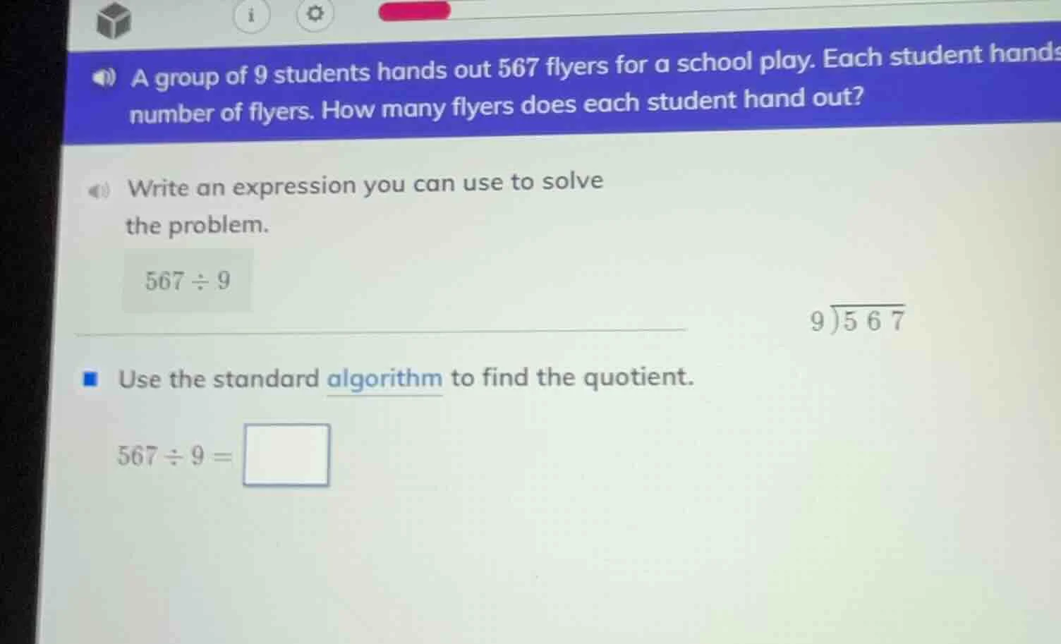 a group of 9 students hands out 567 flyers for a school play. each stud…