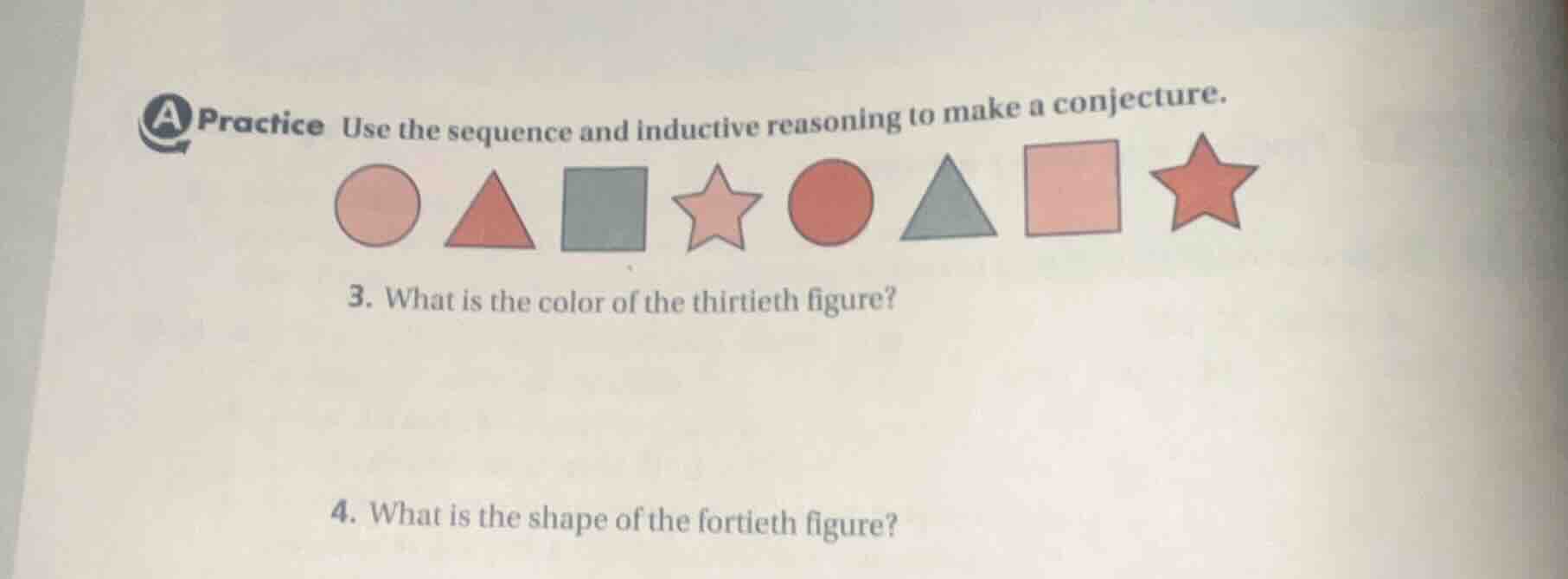 practice use the sequence and inductive reasoning to make a conjecture.…
