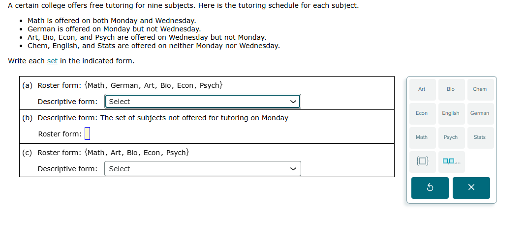 a certain college offers free tutoring for nine subjects. here is the t…
