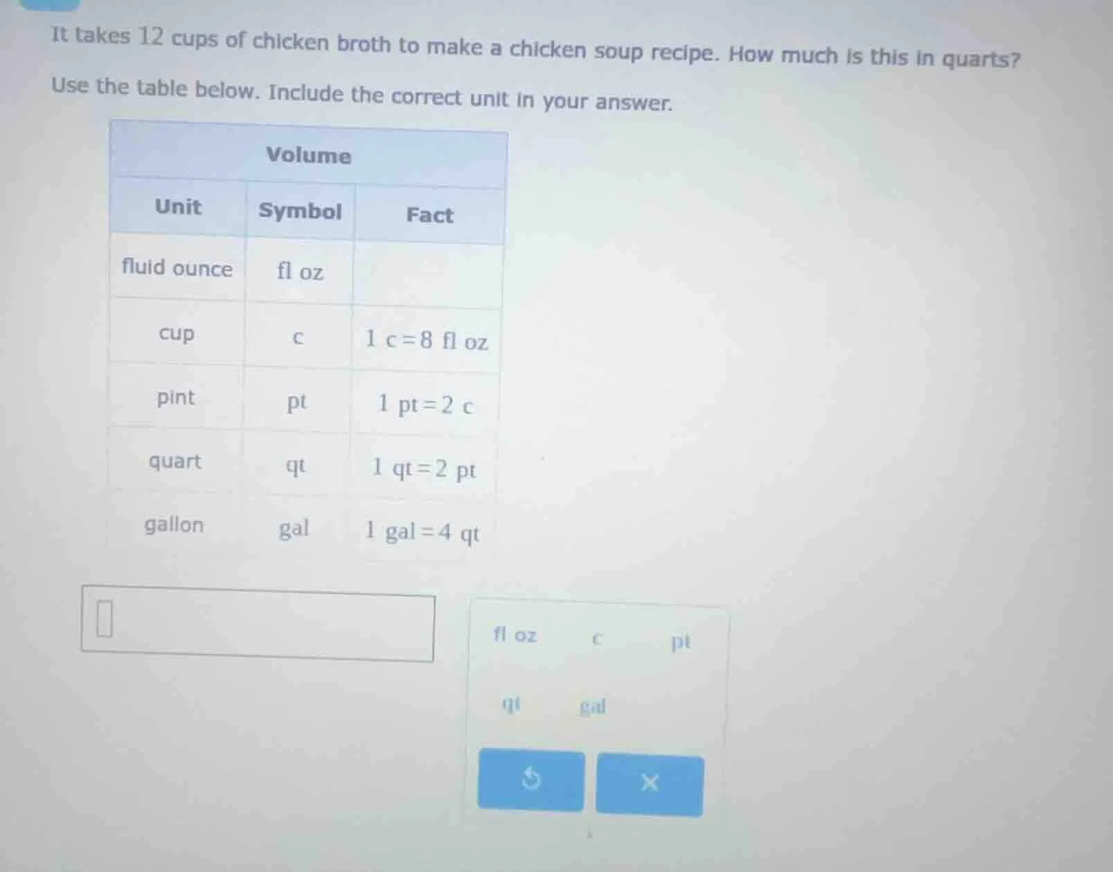 it takes 12 cups of chicken broth to make a chicken soup recipe. how mu…