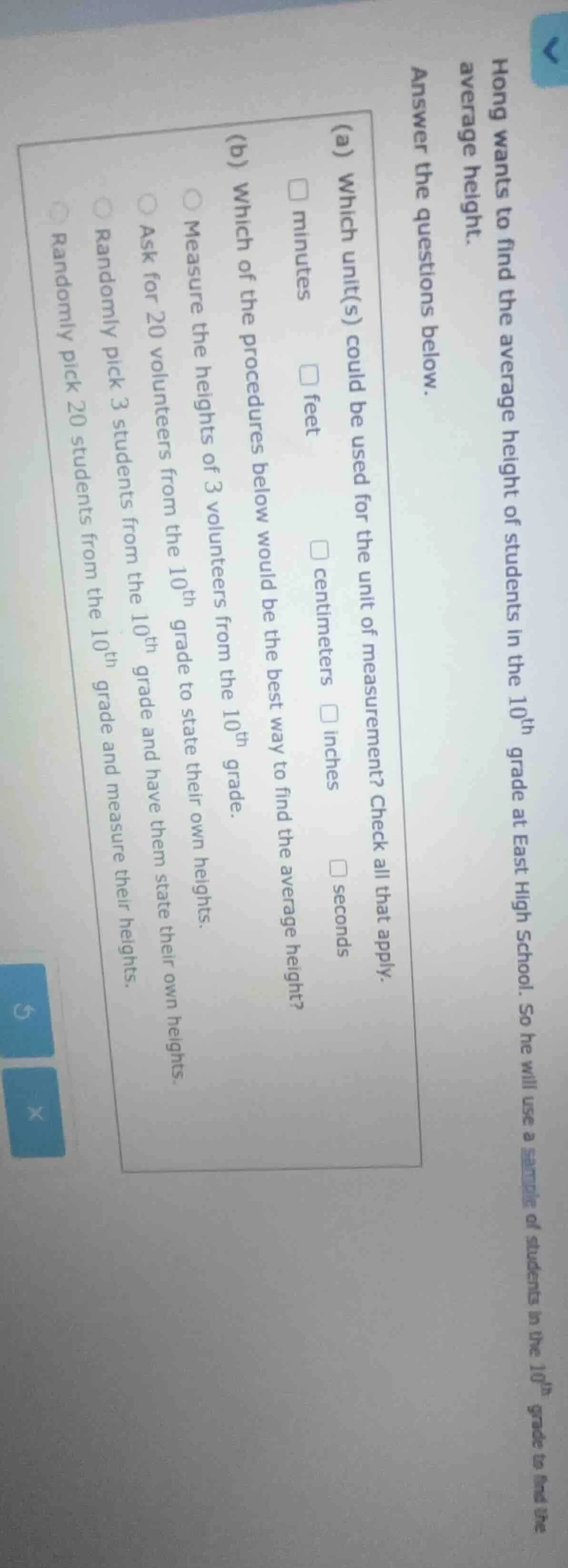 hong wants to find the average height of students in the 10th grade at …