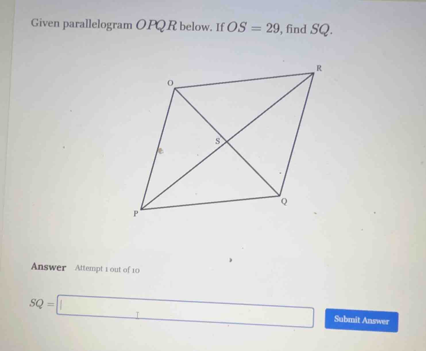given parallelogram opqr below. if os = 29, find sq.