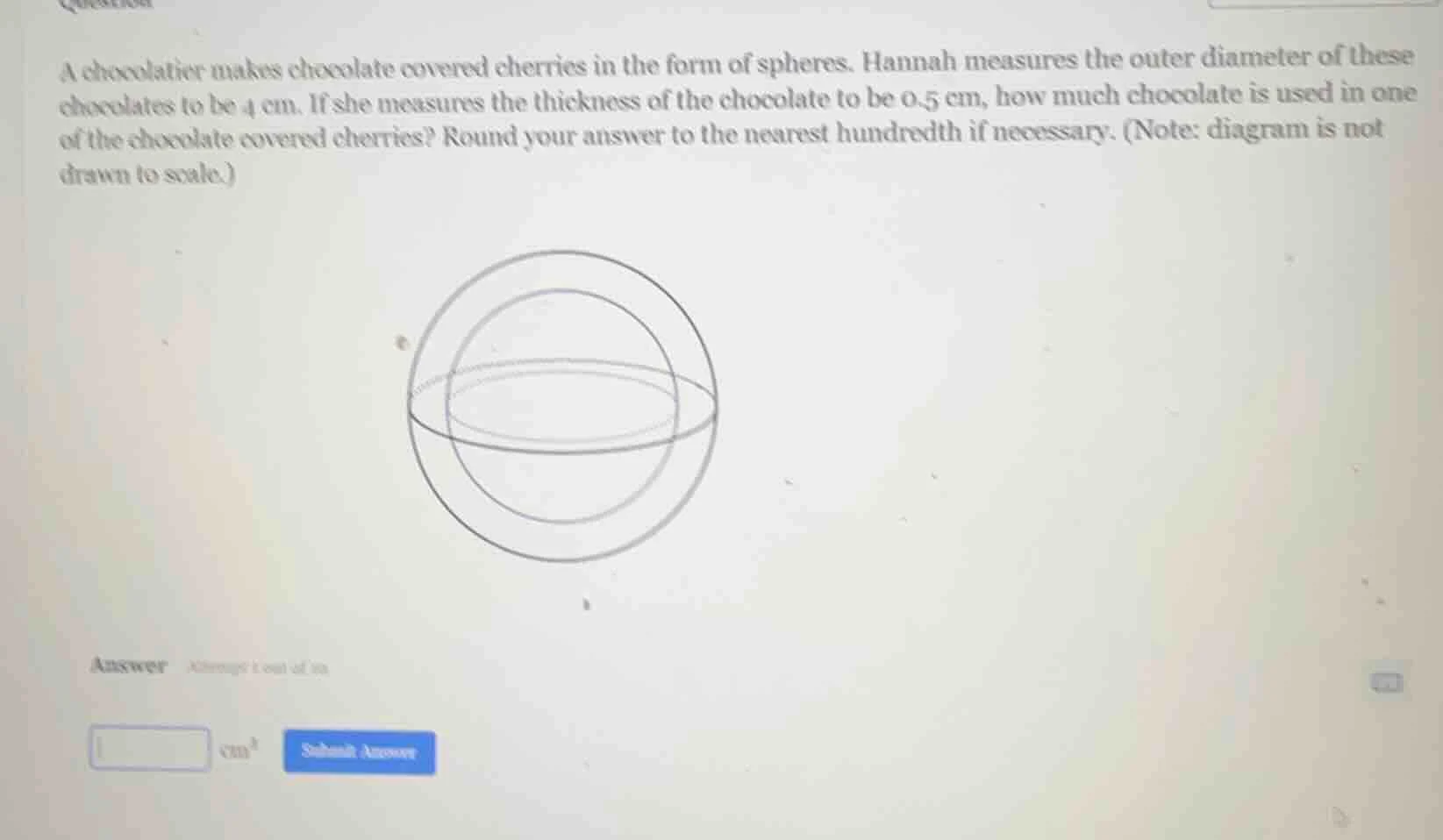 a chocolatier makes chocolate covered cherries in the form of spheres. …