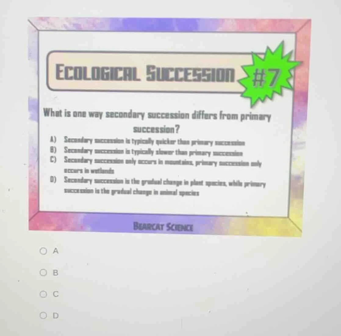 ecological succession #7 what is one way secondary succession differs f…