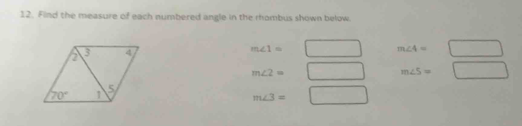 12. find the measure of each numbered angle in the rhombus shown below.…