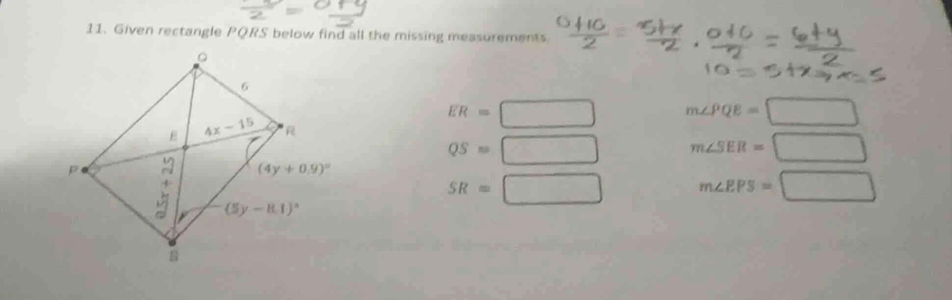 11. given rectangle pqrs below find all the missing measurements. er = …
