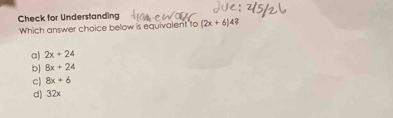 check for understanding which answer choice below is equivalent to (2x …