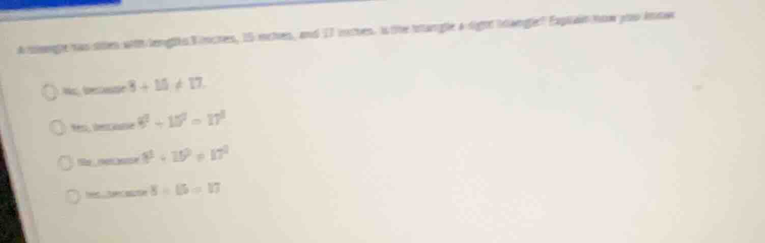 a triangle has sides with lengths 8 inches, 15 inches, and 17 inches. i…