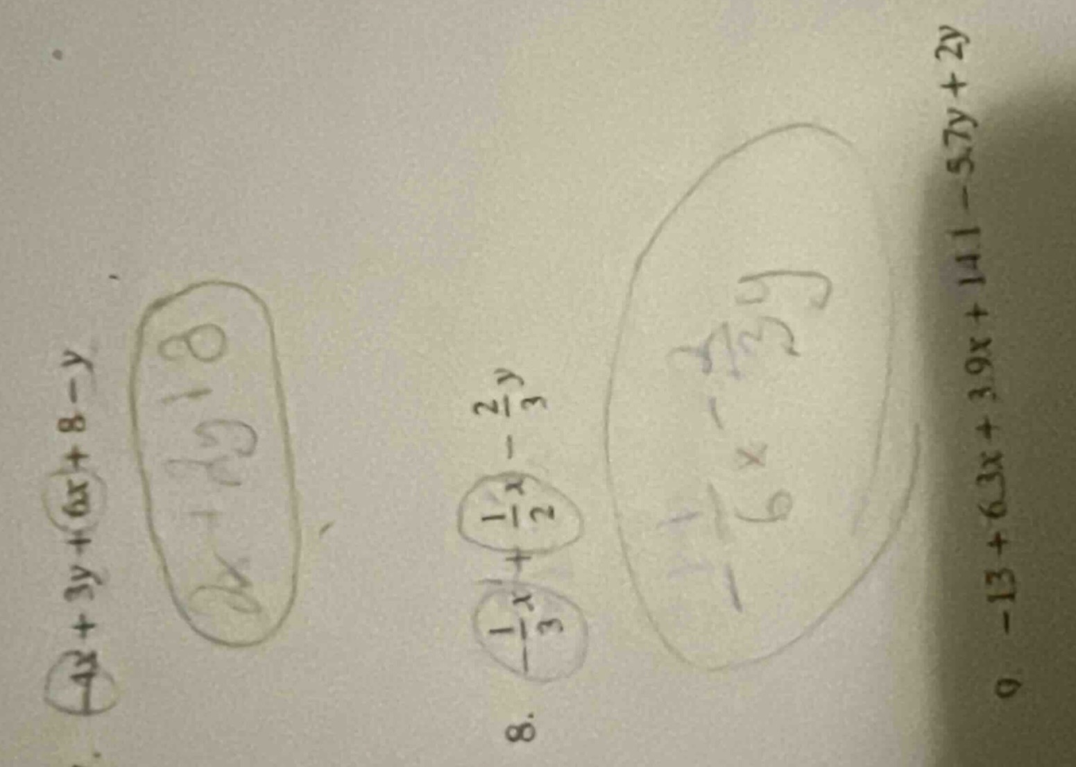 7. ( 3 + 5y + 8 - y ) 8. ( \frac{1}{3}x + \frac{1}{2}x - \frac{2}{3}y )…