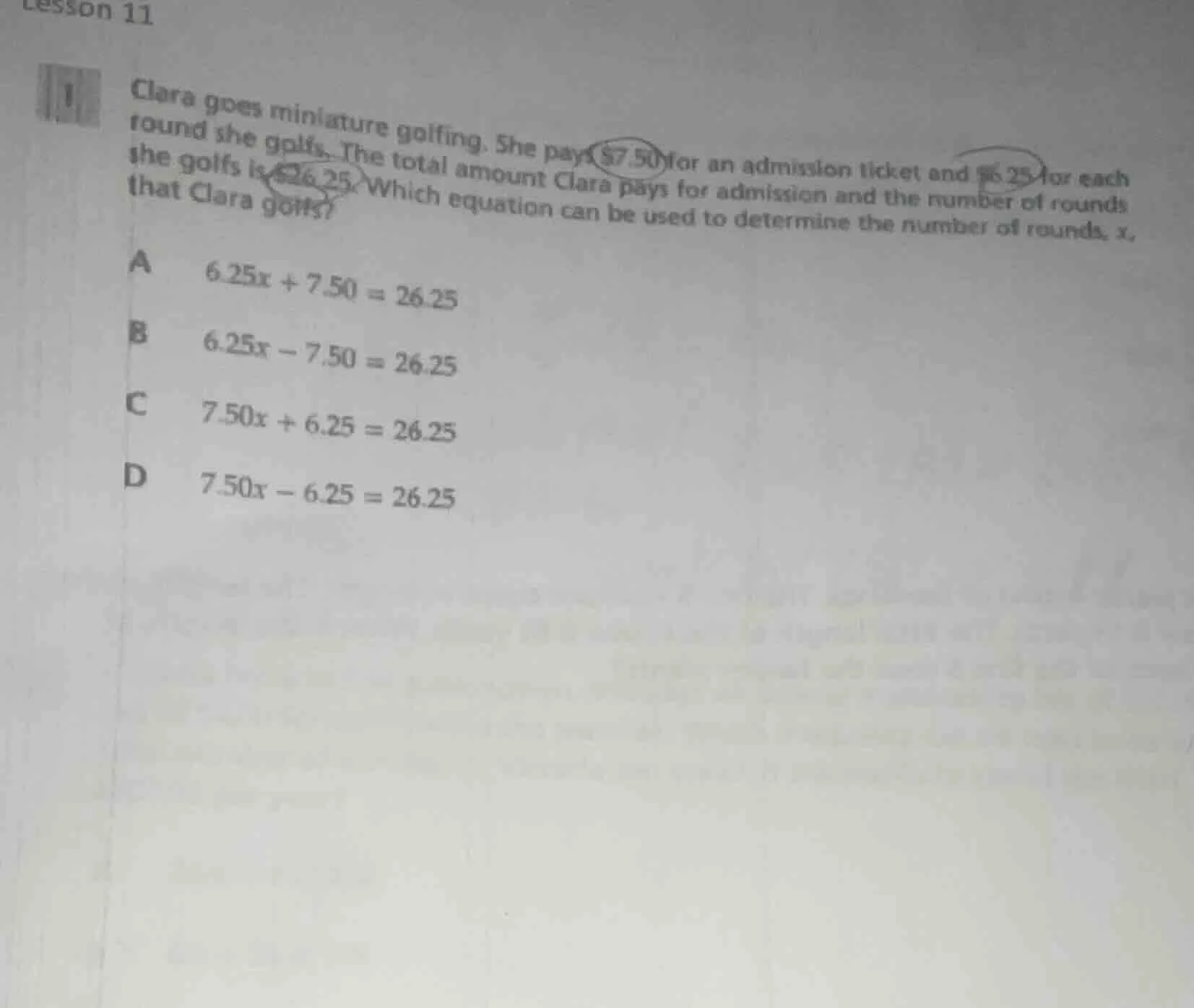 clara goes miniature golfing. she pays $7.50 for an admission ticket an…