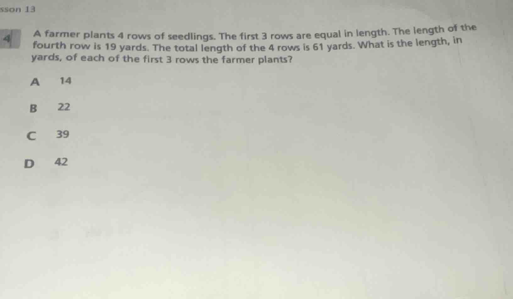 a farmer plants 4 rows of seedlings. the first 3 rows are equal in leng…