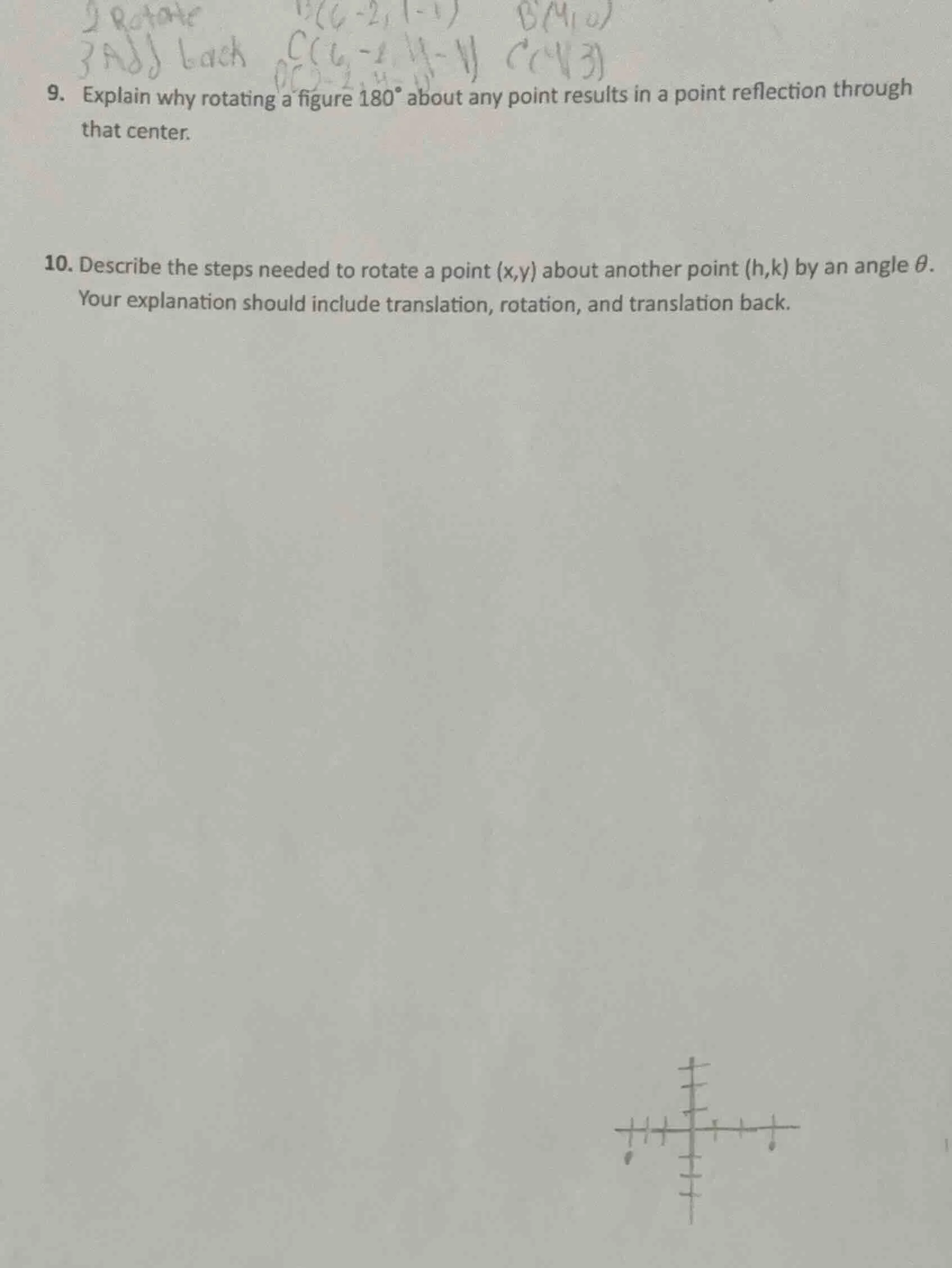 9. explain why rotating a figure 180° about any point results in a poin…