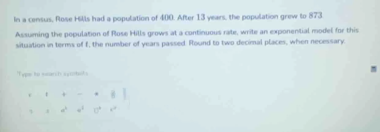 in a census, rose hills had a population of 400. after 13 years, the po…
