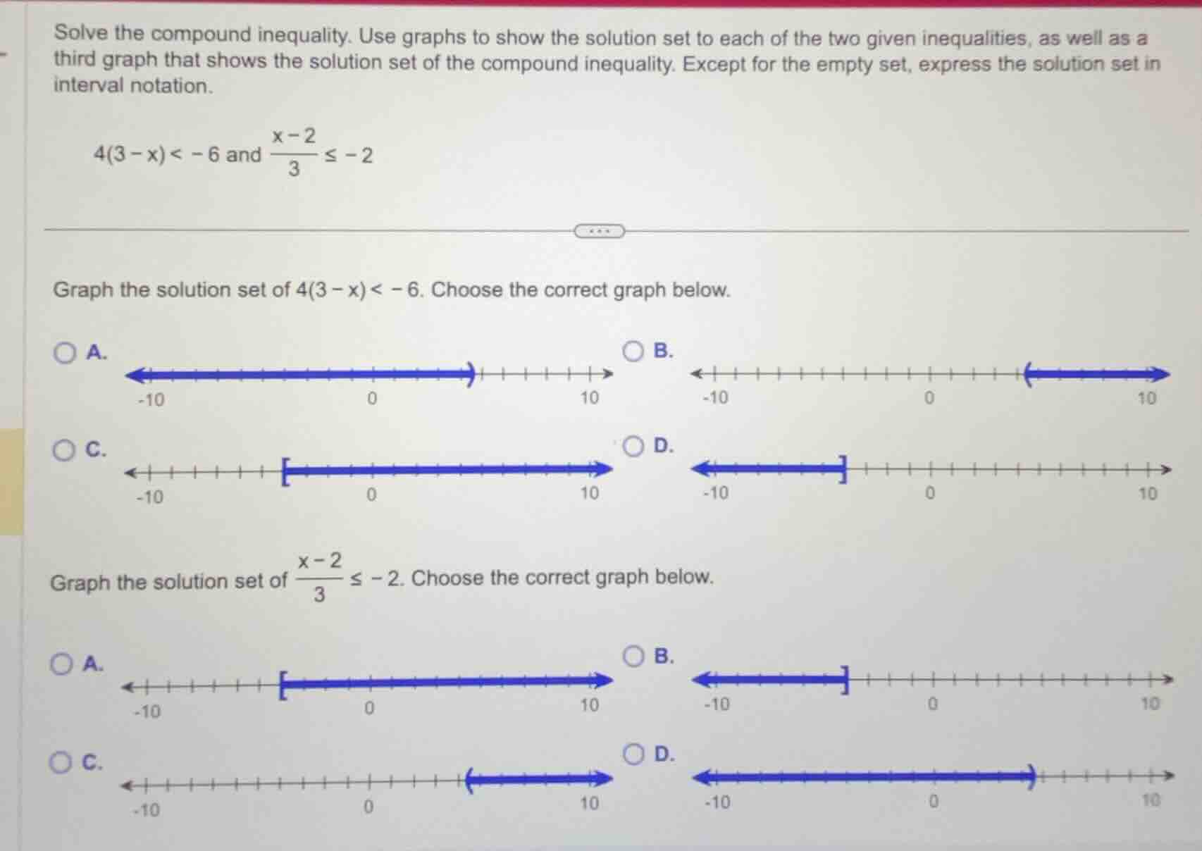 solve the compound inequality. use graphs to show the solution set to e…