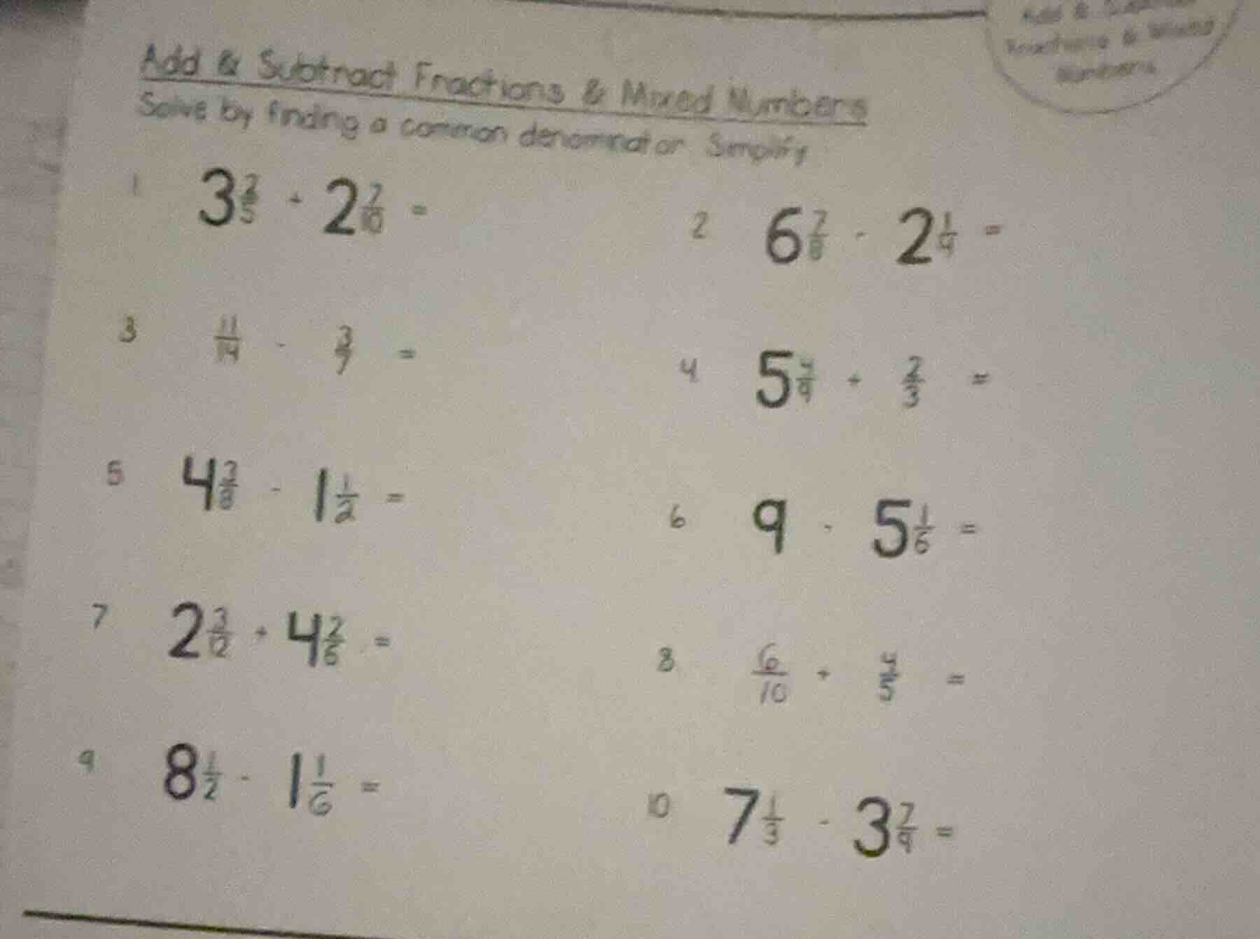 add & subtract fractions & mixed numbers solve by finding a common deno…