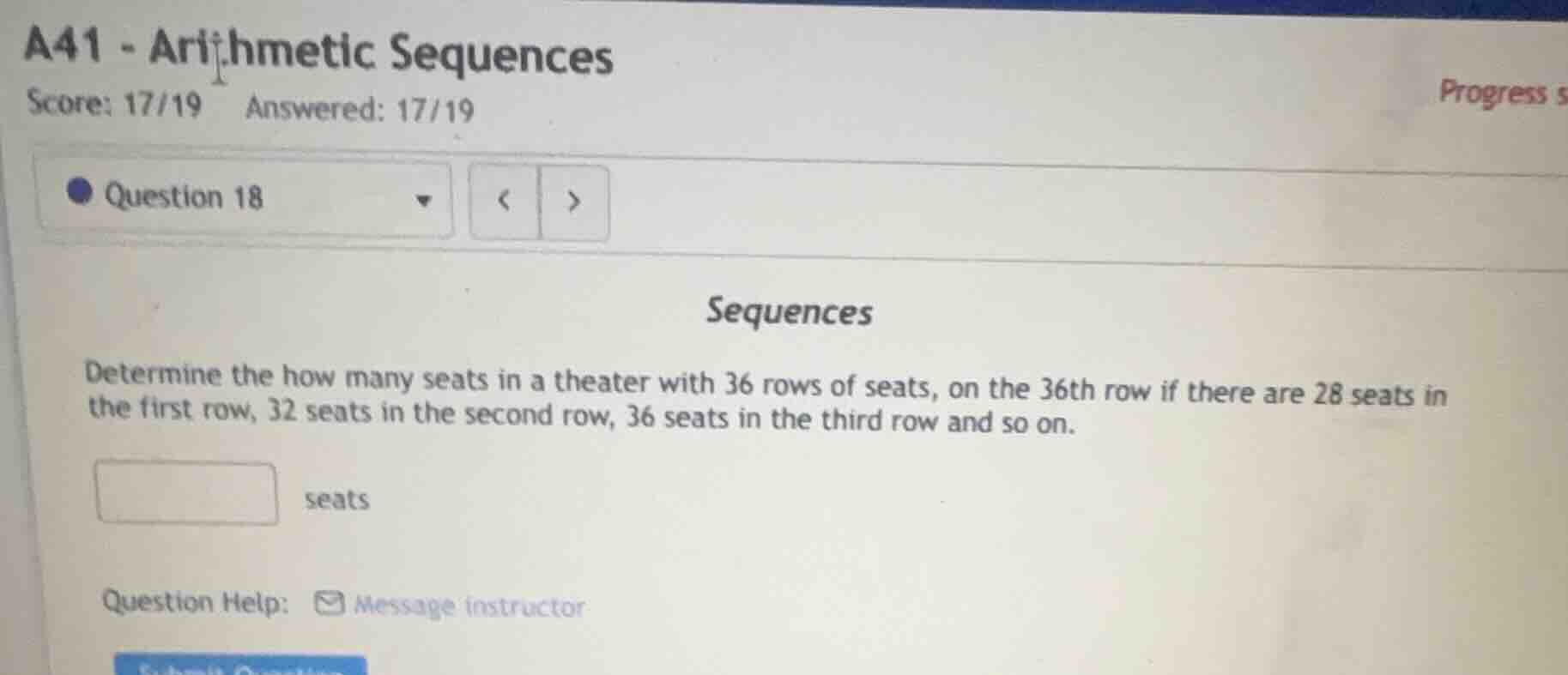 a41 - arithmetic sequences score: 17/19 answered: 17/19 question 18 seq…