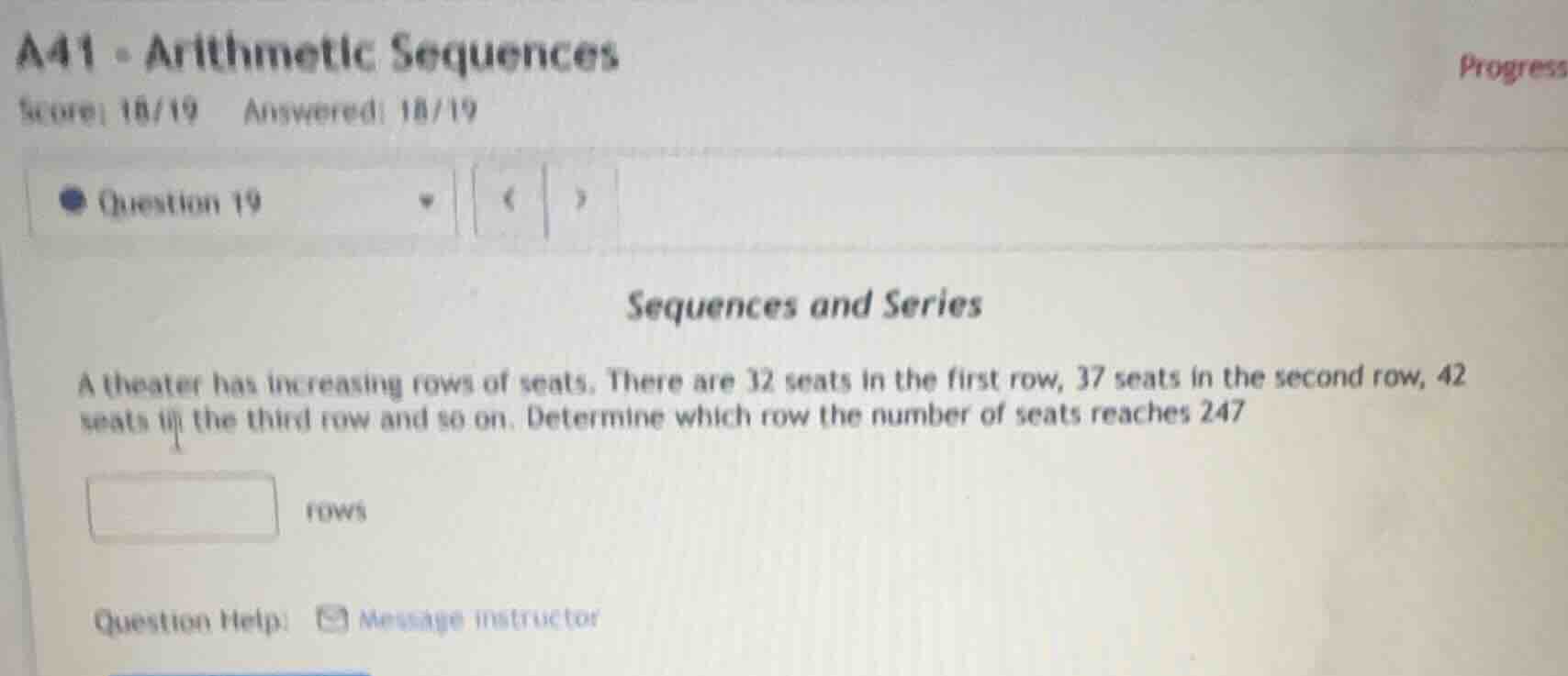 a41 - arithmetic sequences score: 18/19 answered: 18/19 question 19 seq…