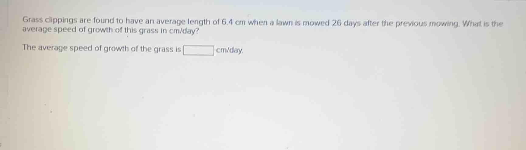 grass clippings are found to have an average length of 6.4 cm when a la…