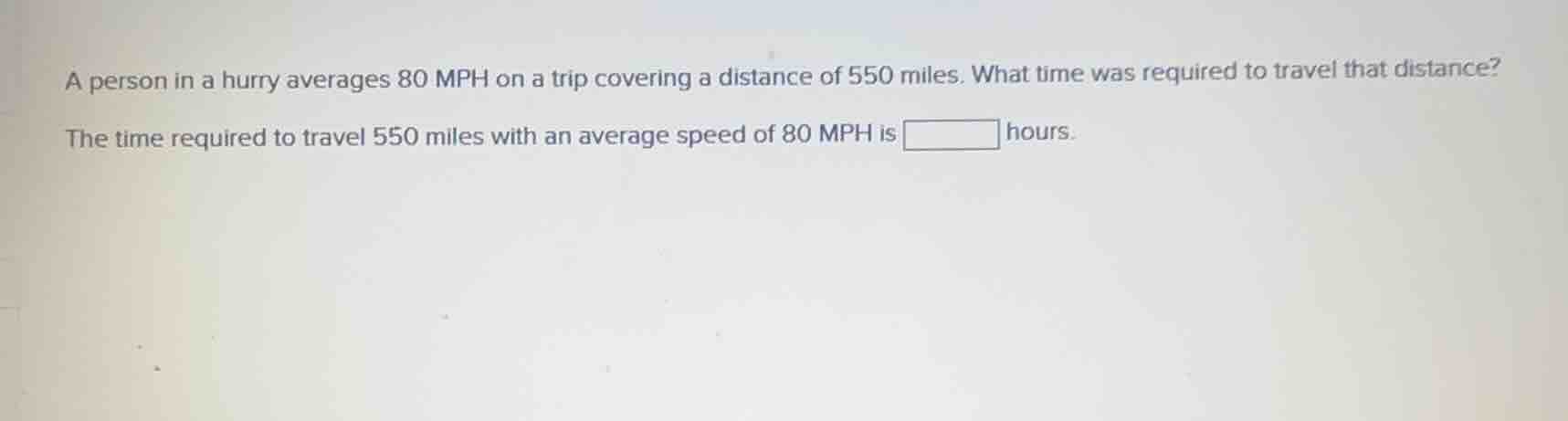 a person in a hurry averages 80 mph on a trip covering a distance of 55…