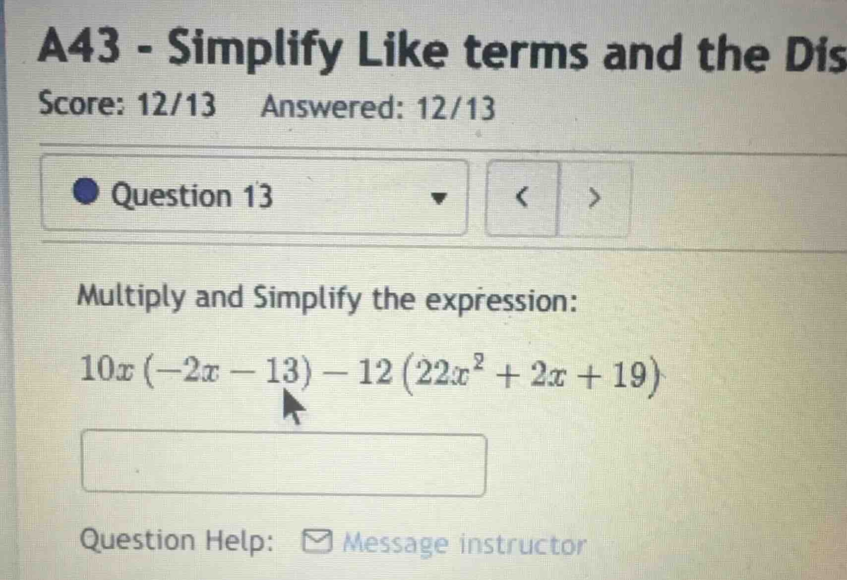 a43 - simplify like terms and the dis score: 12/13 answered: 12/13 ques…