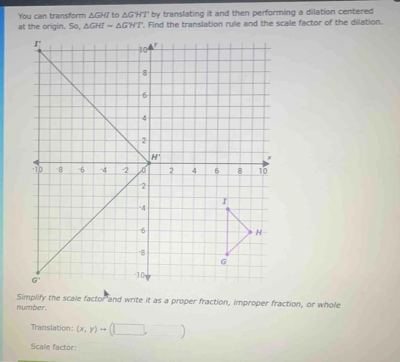 you can transform $\\triangle ghi$ to $\\triangle ghi$ by translating i…