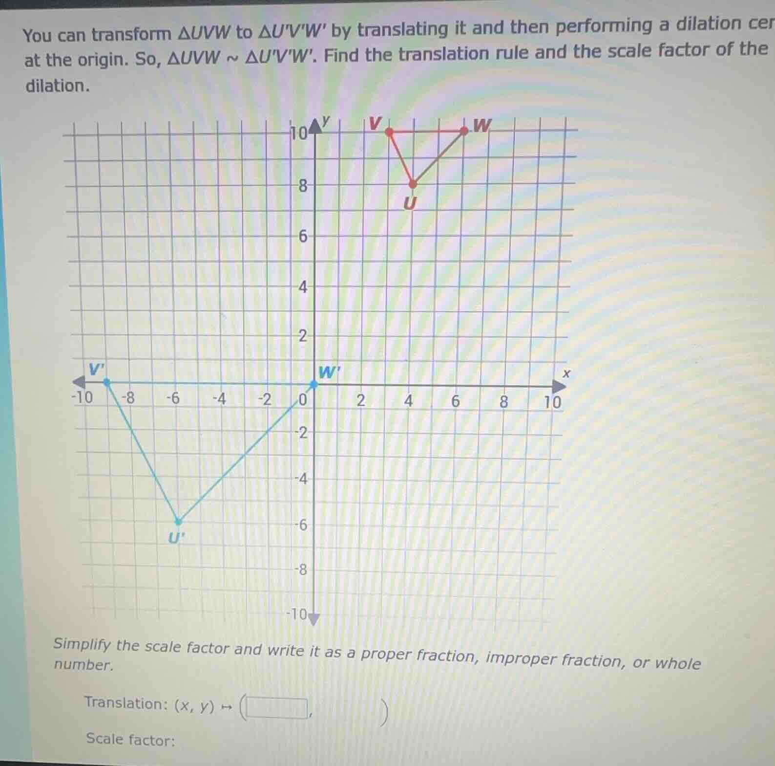 you can transform δuvw to δuvw by translating it and then performing a …