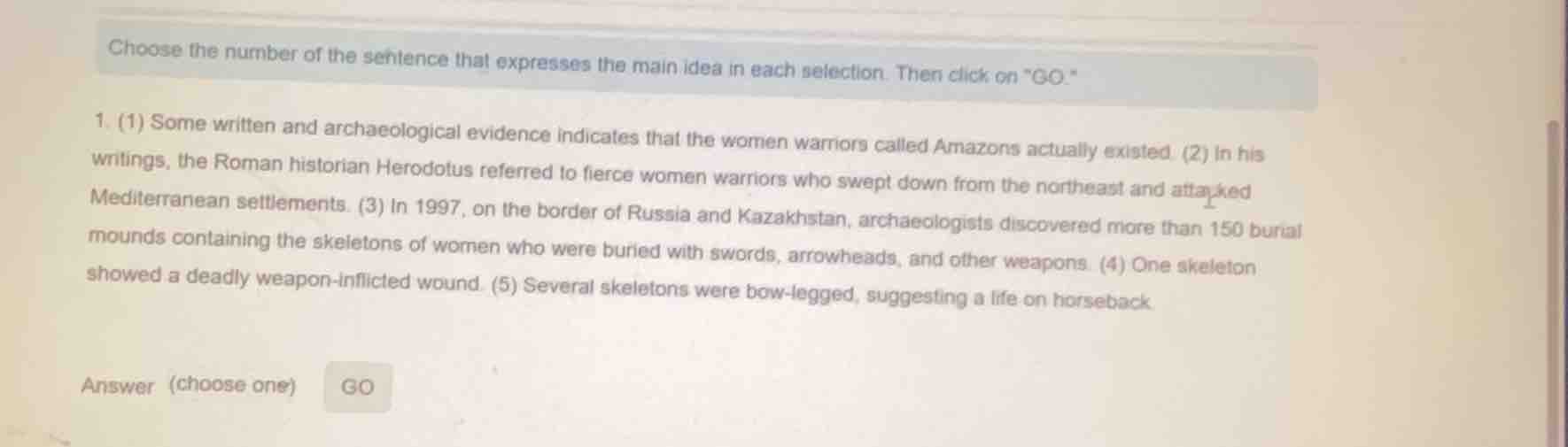 choose the number of the sentence that expresses the main idea in each …