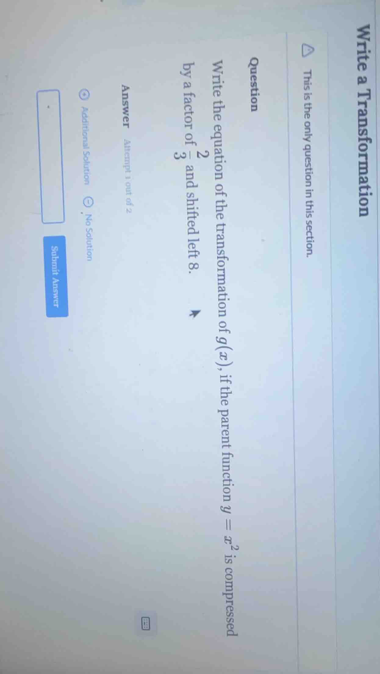 write the equation of the transformation of g(x), if the parent functio…