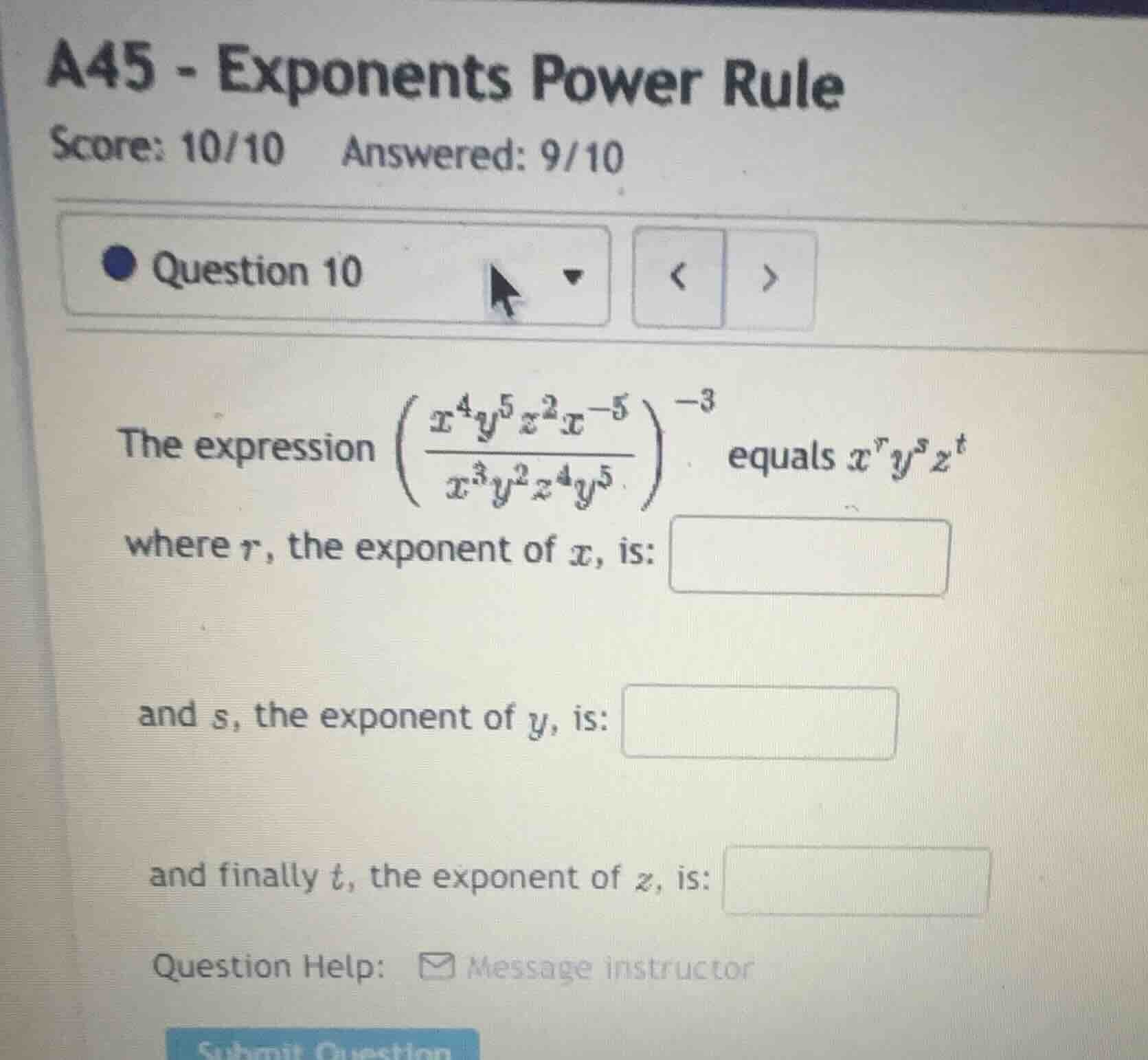 a45 - exponents power rule score: 10/10 answered: 9/10 question 10 the …