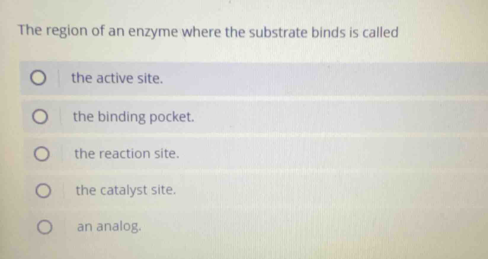 the region of an enzyme where the substrate binds is called the active …