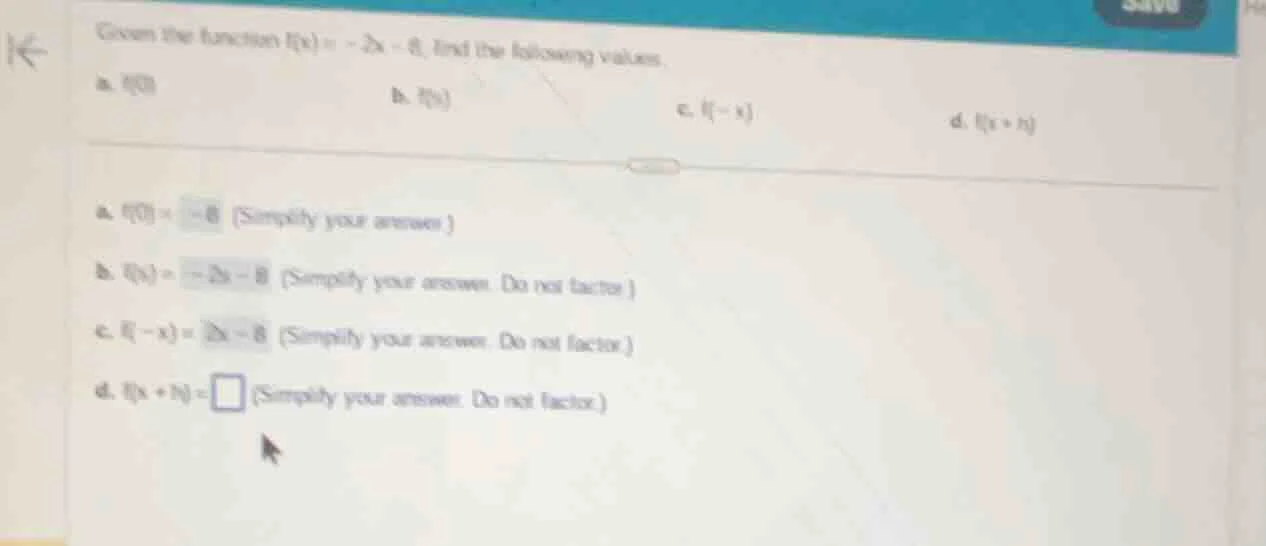 given the function ( f(x) = -2x - 8 ), find the following values. a. ( …