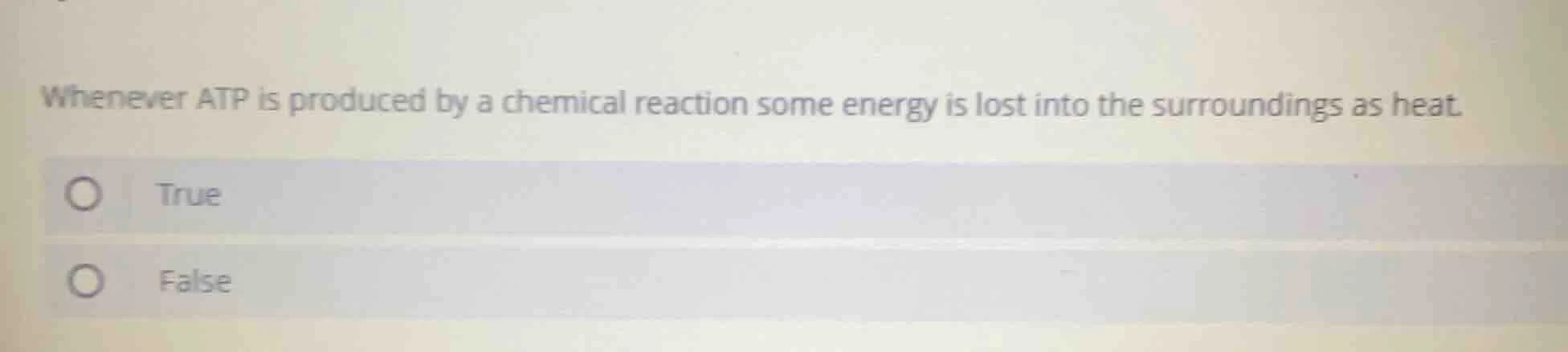whenever atp is produced by a chemical reaction some energy is lost int…